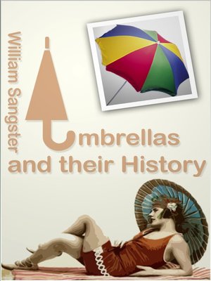 cover image of Umbrellas and Their History